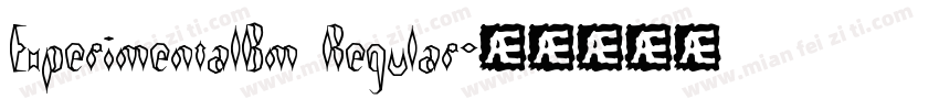 ExperimentalBm Regular字体转换